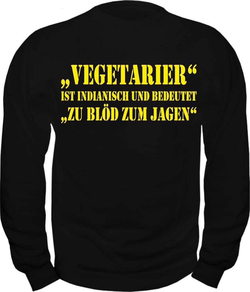 Herren Sweatshirt Vegetarier - zu Blöd zum Jagen