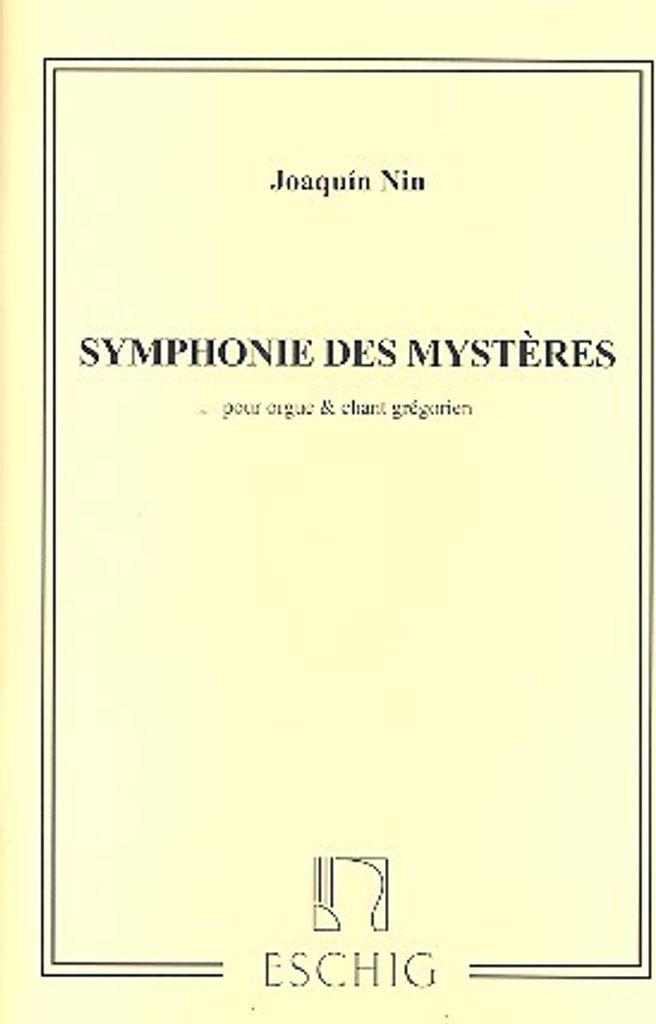 Symphonie des mysteres pour chant gregorien et orgue (la)