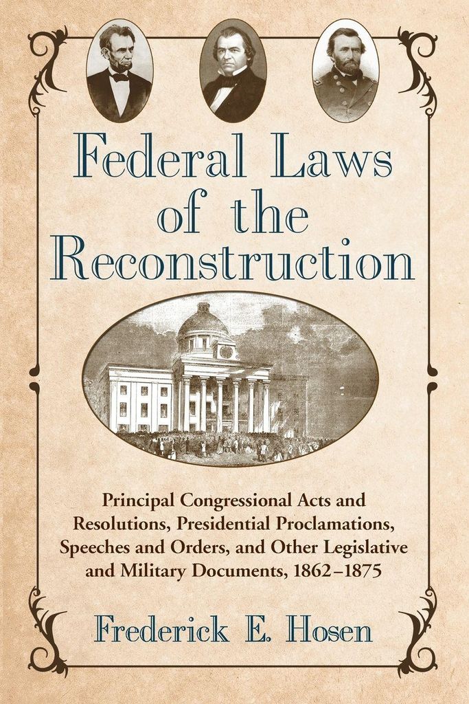 Federal Laws of the Reconstruction