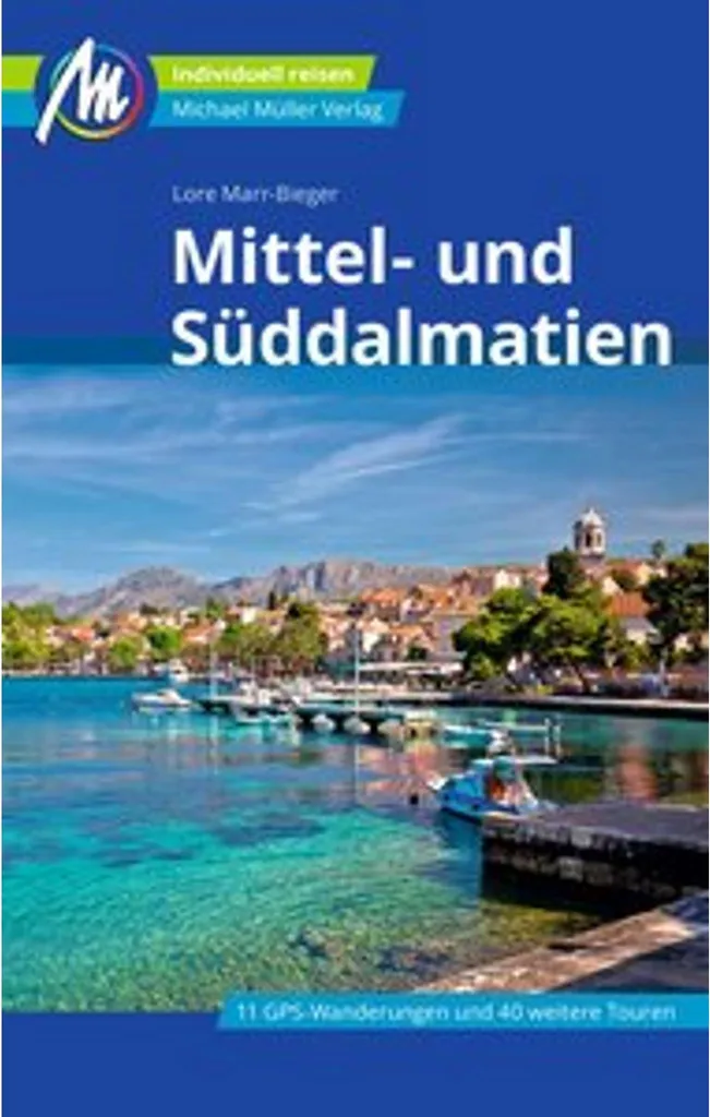 Guide Michael Müller Mittel- und Süddalmatien : Croatie du Sud Complet