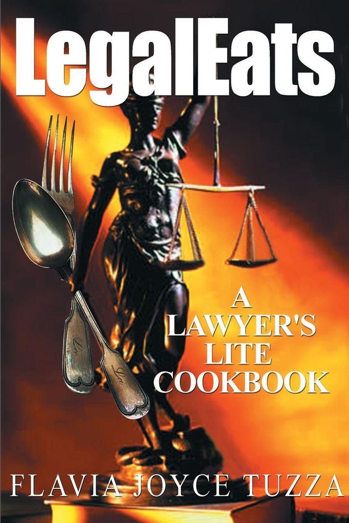 LegalEats: A Lawyer's Lite Cookbook, Tuzza, Joyce ,,
