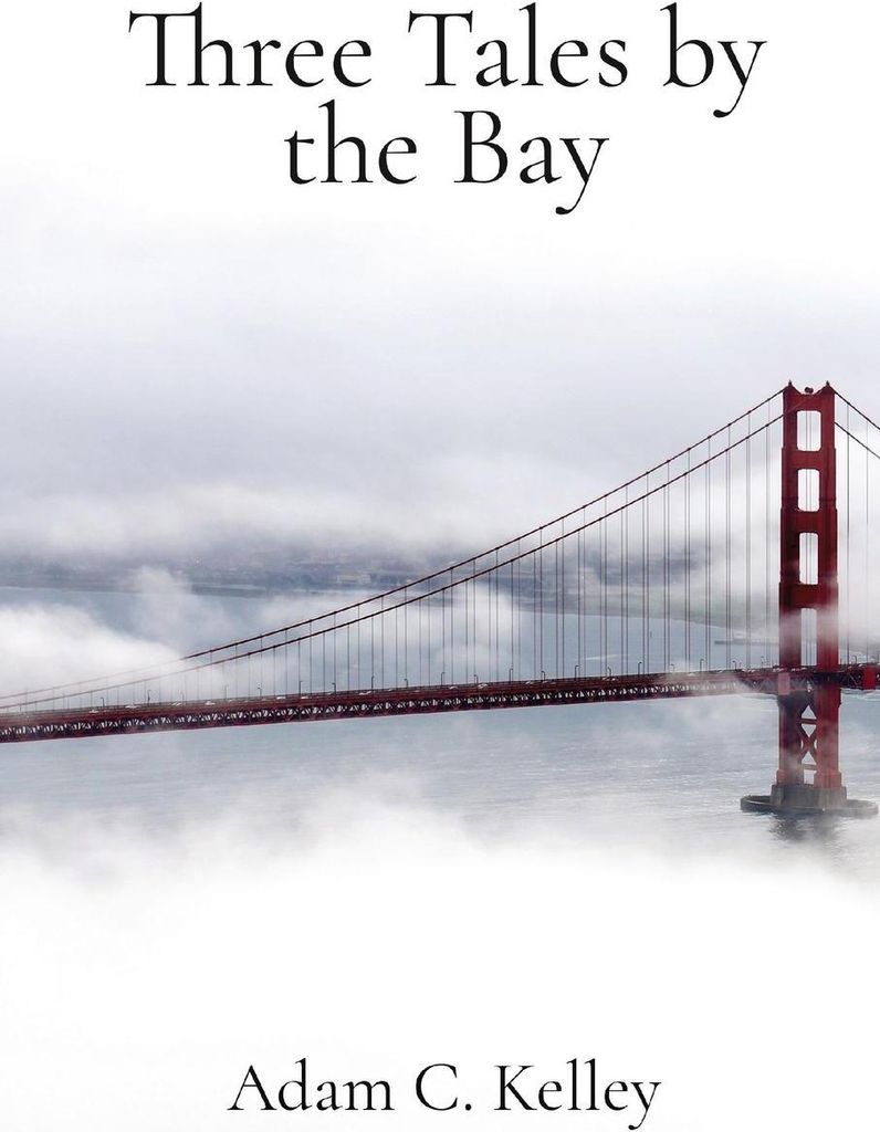 Three Tales by the Bay