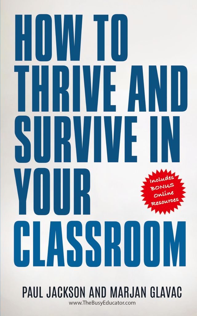 How to Thrive and Survive in Your Classroom