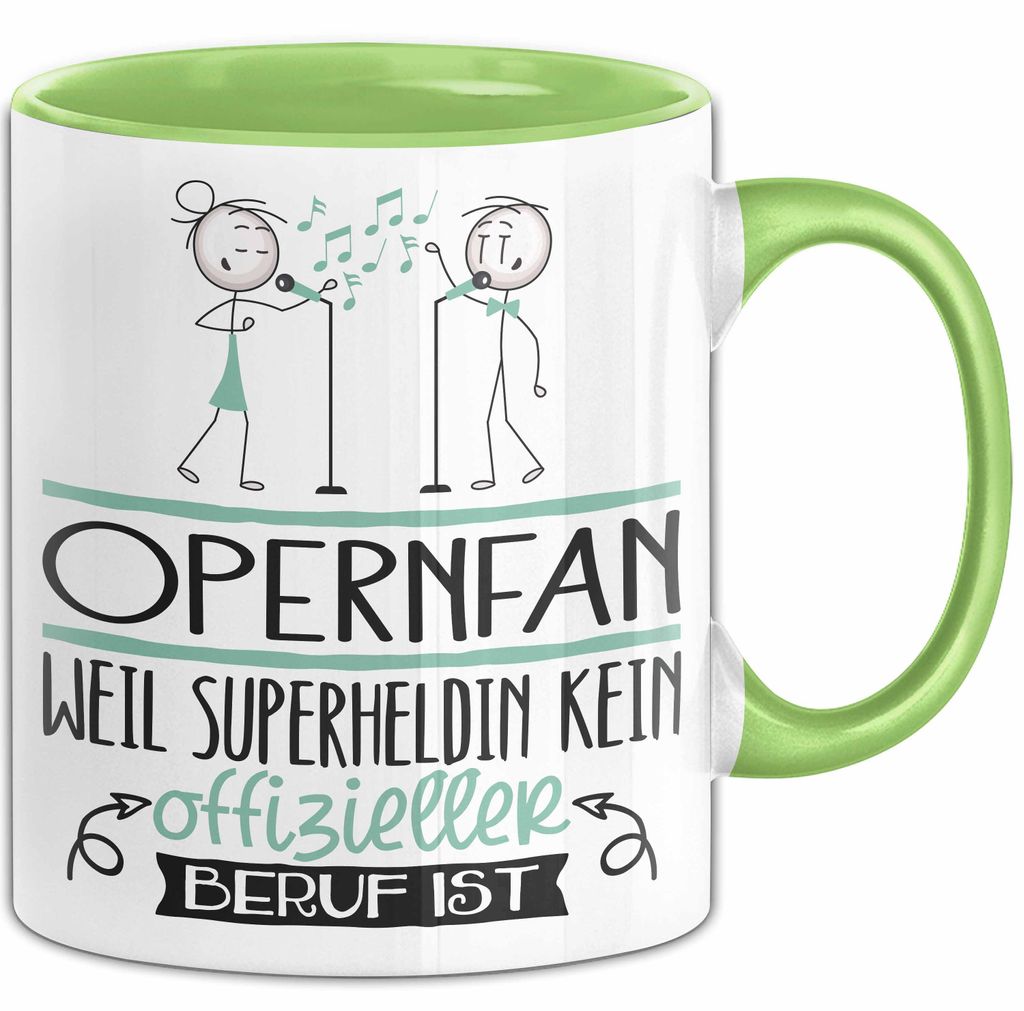 Opernfan Geschenk Tasse Lustiger Spruch Opernfan Weil Superheldin Kein Offizieller Beruf Ist Geschenkidee (Grün)
