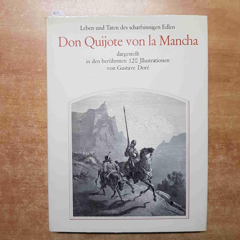 Leben und Taten des scharfsinnigen Edlen Don Quijote von la Mancha | Miguel de Cervantes Saavedra