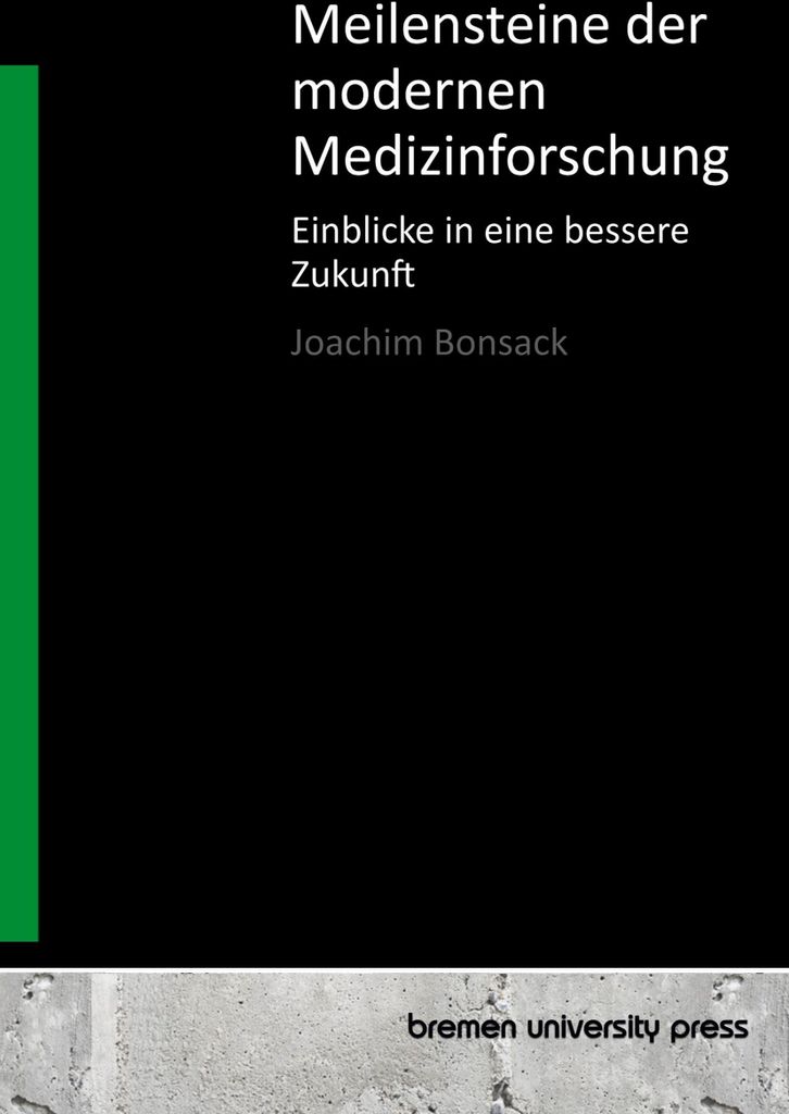 Meilensteine der modernen Medizinforschung