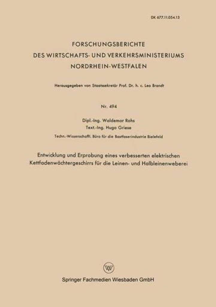 Entwicklung und Erprobung eines verbesserten elektrischen Kettfadenwächtergeschirrs für die Leinen- und Halbleinenweberei