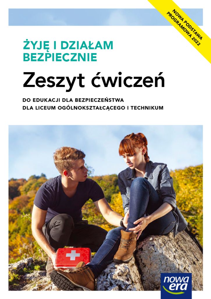Żyję i działam bezpiecznie. Liceum i technikum. Zeszyt ćwiczeń. Nowa edycja 2023-2025