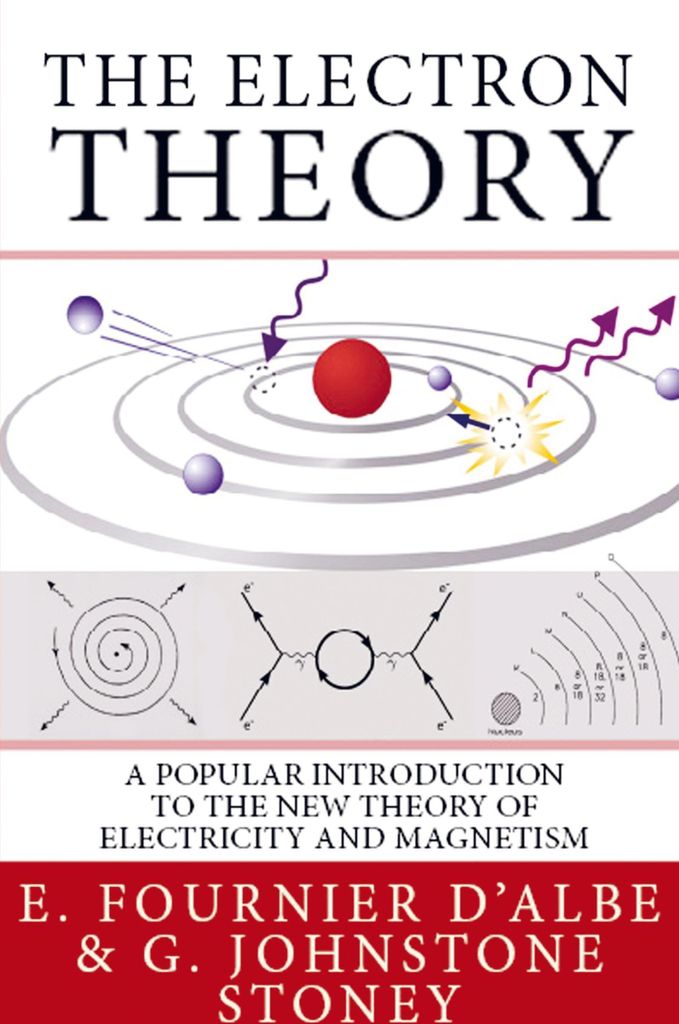 The Electron Theory