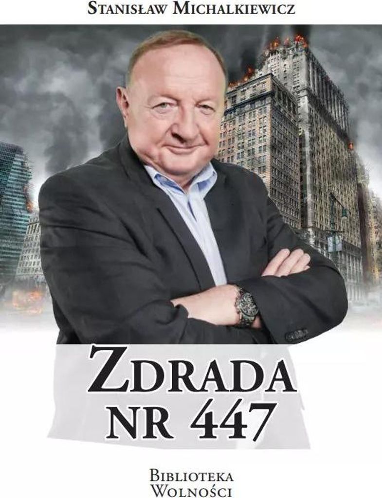 Zdrada nr 447 - Stanisław Michalkiewicz (Buch auf Polnisch)