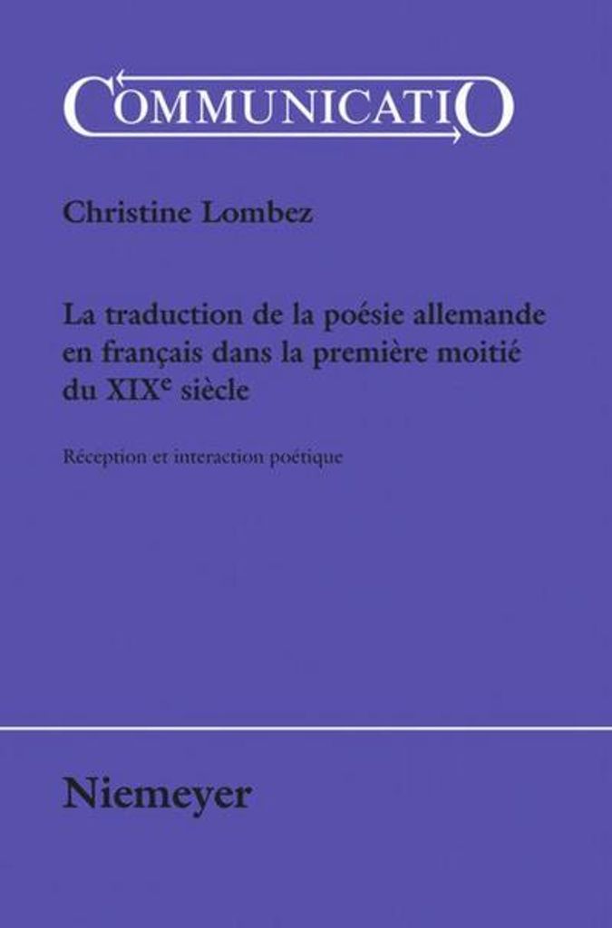 La traduction de la poésie allemande en français dans la première moitié du XIXe siècle