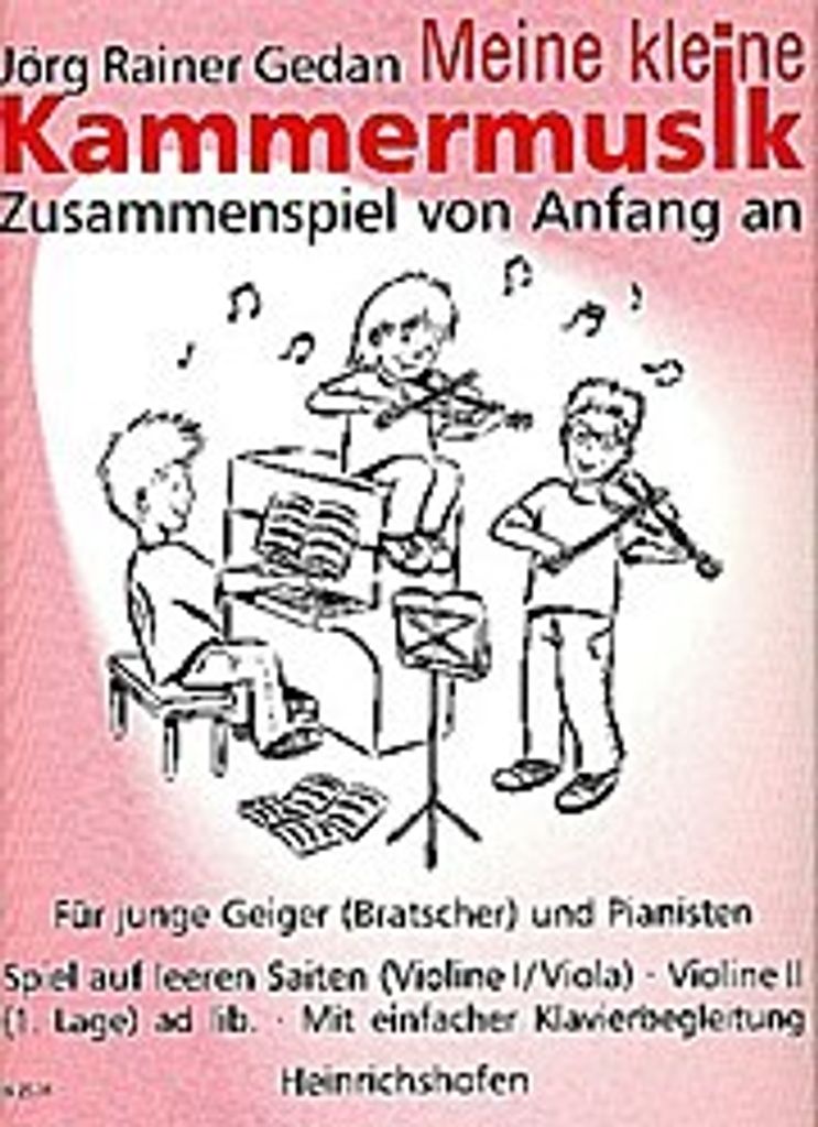 Meine kleine Kammermusik :für junge Geiger (Bratscher)