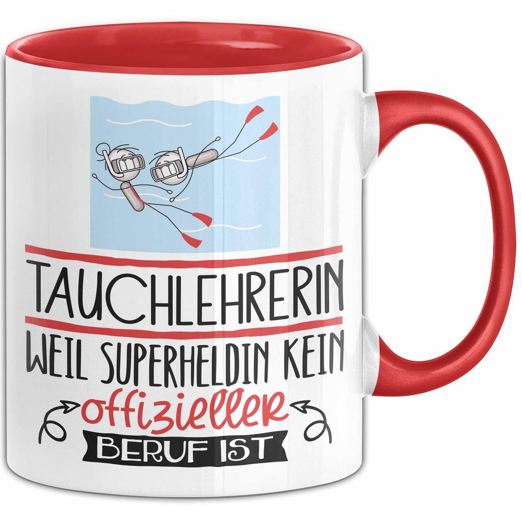 Tauchlehrerin Geschenk Tasse Lustiger Spruch Tauchlehrerin Weil Superheldin Kein Offizieller Beruf Ist Geschenkidee (Rot)