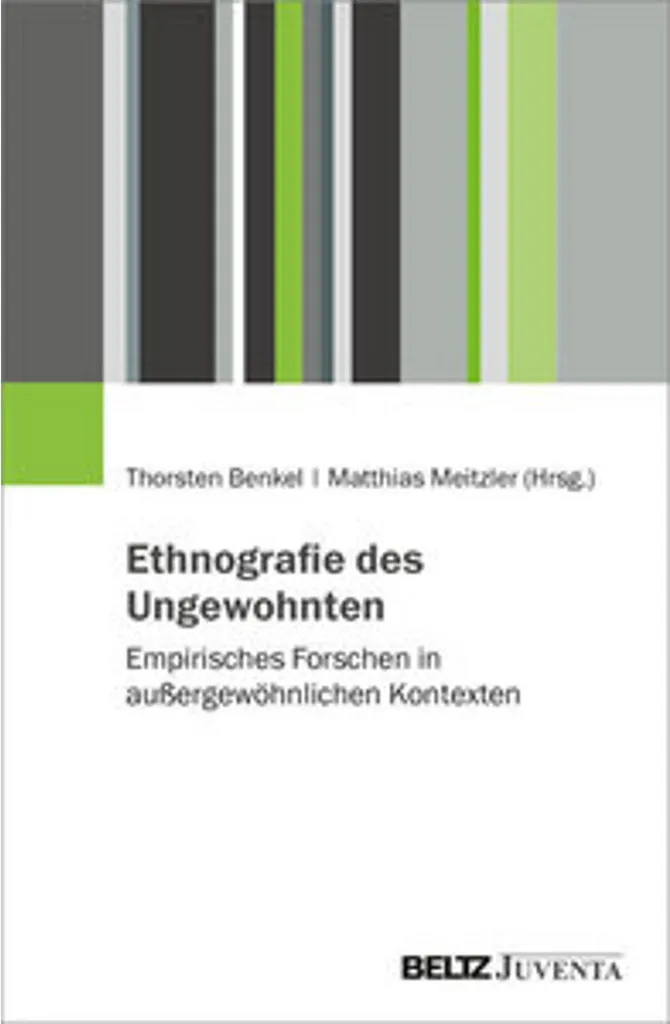 Ethnografie des Ungewohnten pour vos recherches en sciences humaines