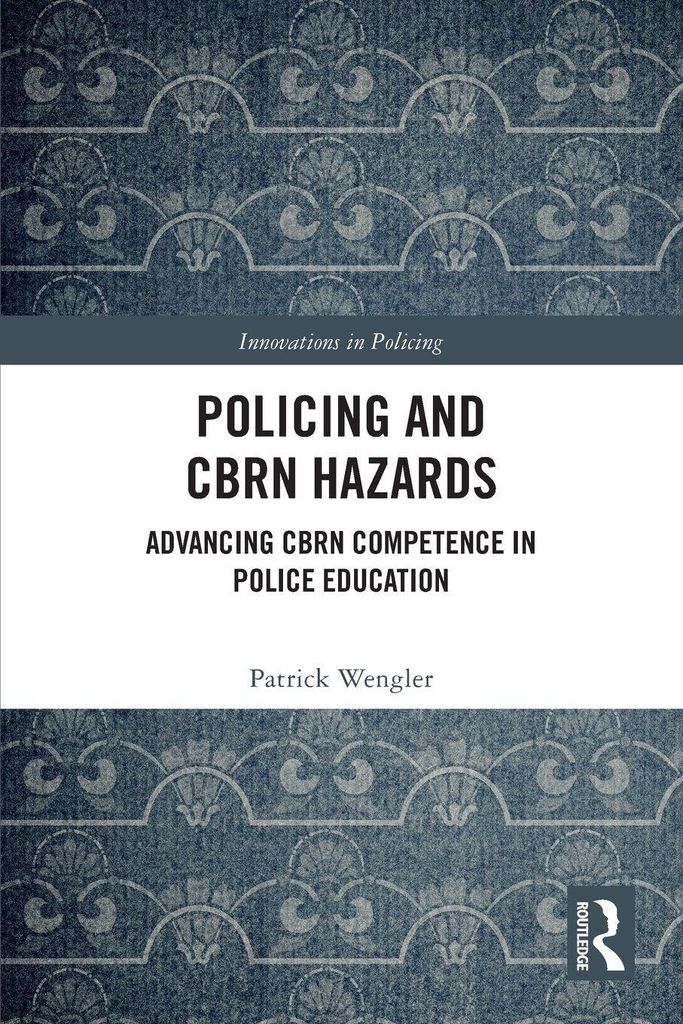 Policing and CBRN Hazards