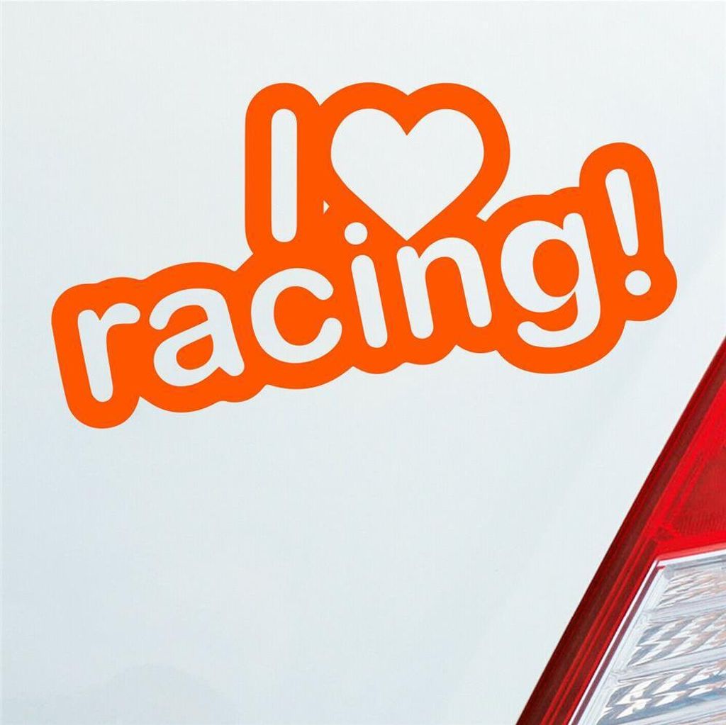 Auto Aufkleber I Love racing Tuning Lustig Spruch 15x8 cm Orange Sticker Heckscheibenaufkleber