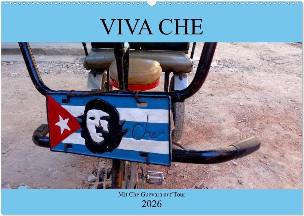 VIVA CHE - Mit Che Guevara auf Tour (Wandkalender 2026 DIN A2 quer), CALVENDO Monatskalender