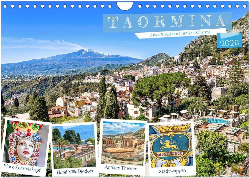 Taormina - Juwel Siziliens mit antikem Charme (Wandkalender 2026 DIN A4 quer), CALVENDO Monatskalender