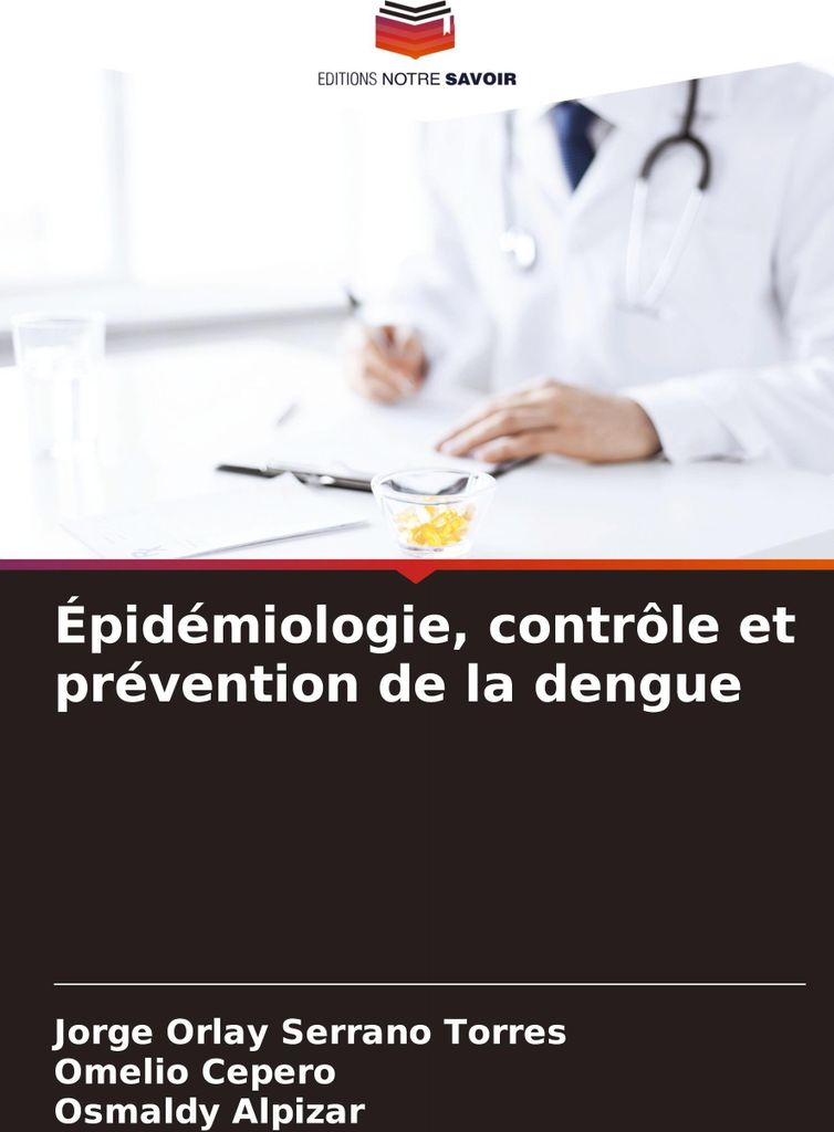 Épidémiologie, contrôle et prévention de la dengue