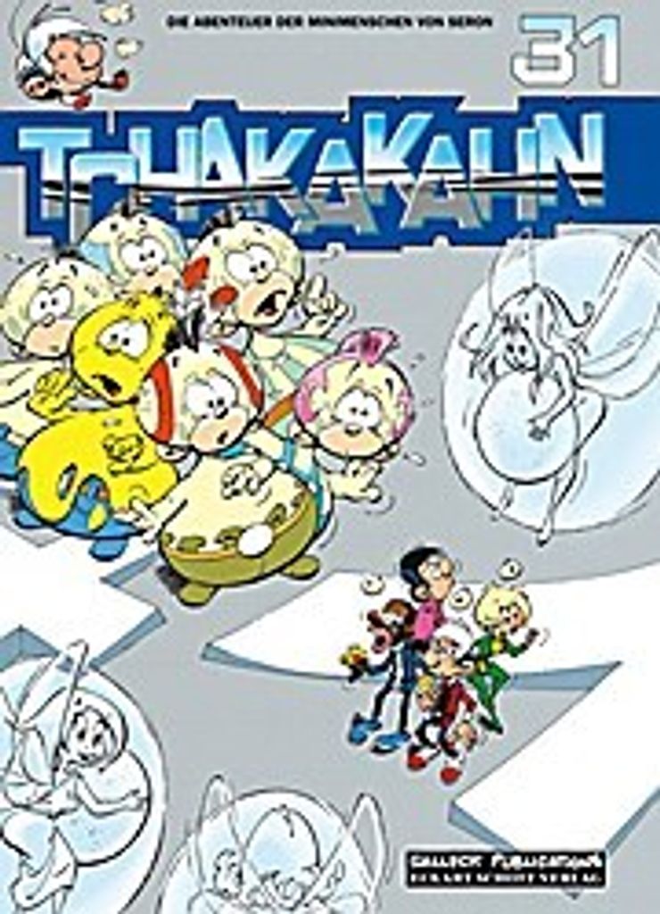 Die Abenteuer der Minimenschen 31: Tchakakahn