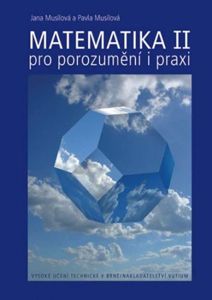Matematika pro porozumění i praxi II (1. (Musilová Jana)