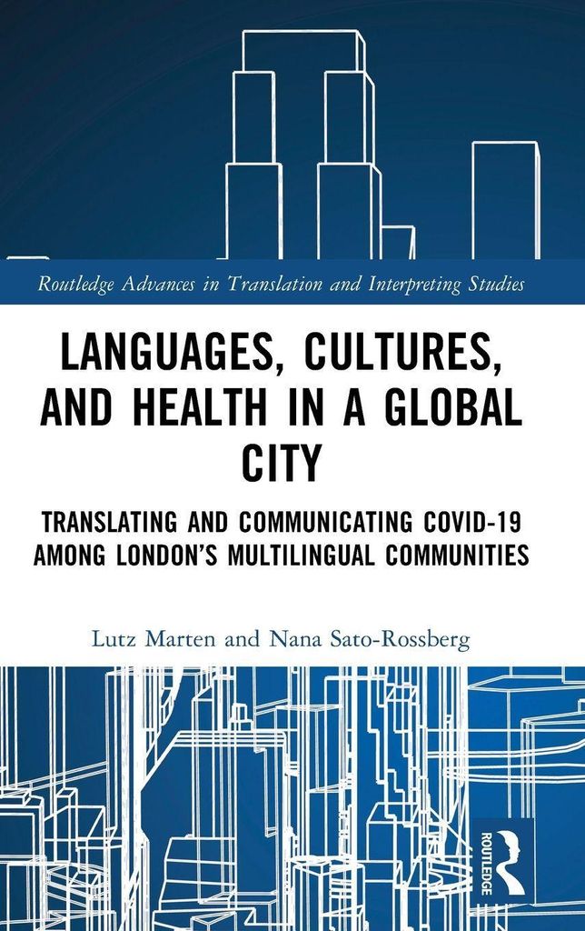 Languages, Cultures, and Health in a Global City