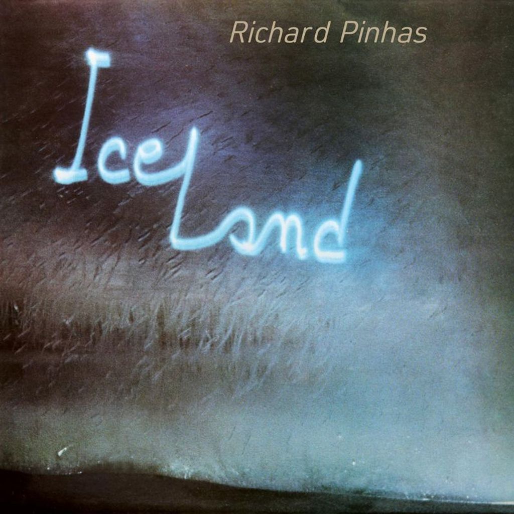 Richard Pinhas: Richard Pinhas: Iceland - - (LP / I)