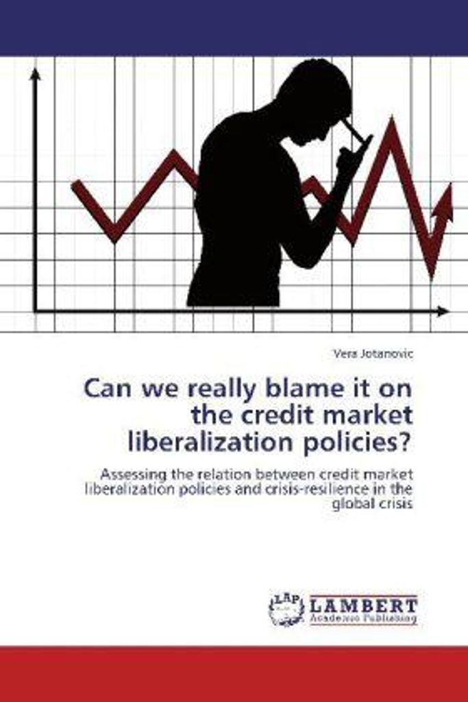 Jotanovic, V: Can we really blame it on the credit market li