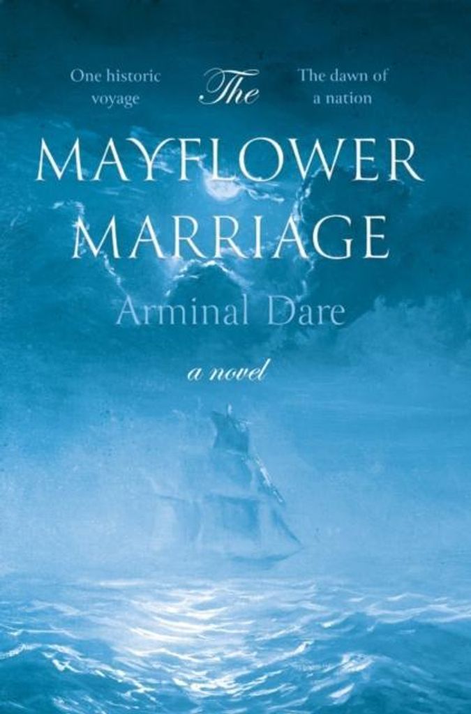 The Mayflower Marriage By Arminal Dare