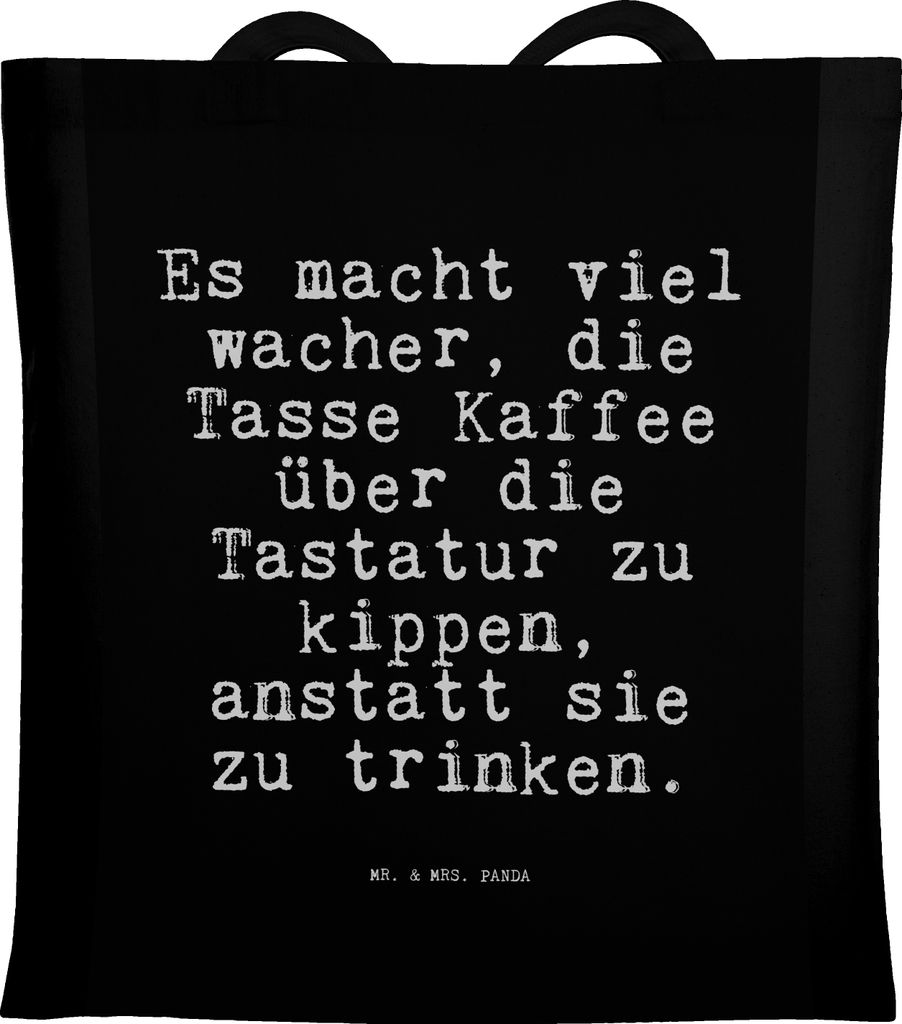 Mr. & Mrs. Panda Jutebeutel Es macht viel wacher,... - Schwarz - Geschenk, dokumententasche, Kollegin, Tastatur, Computer, Tasche, Shopping, festiv...