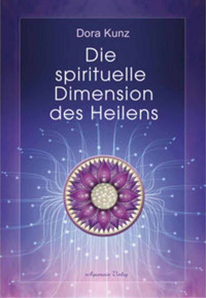 Die spirituelle Dimension des Heilens