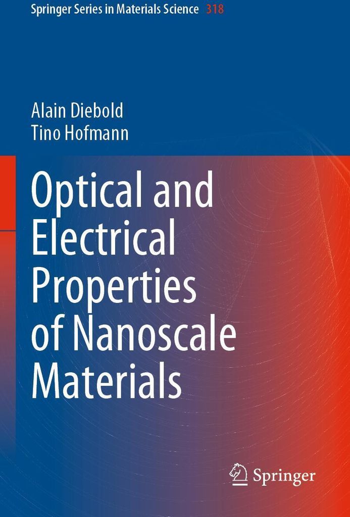 Optical and Electrical Properties of Nanoscale Materials