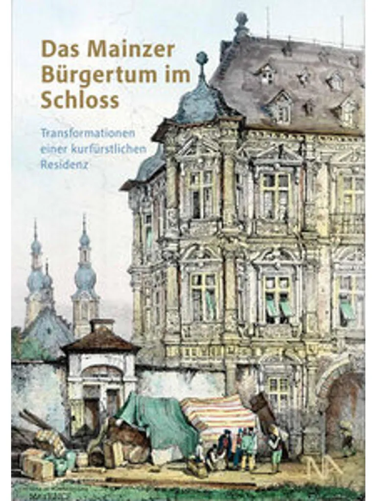 Comprendre l'élite de Mayence avec Das Mainzer Bürgertum im Schloss