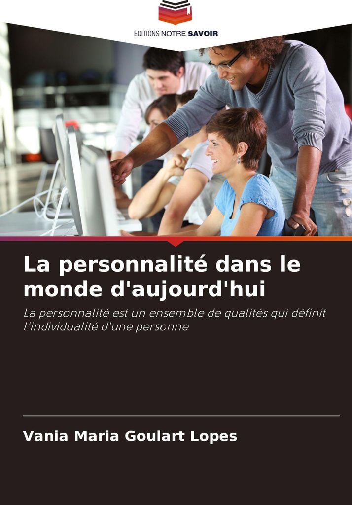 La personnalité dans le monde d'aujourd'hui