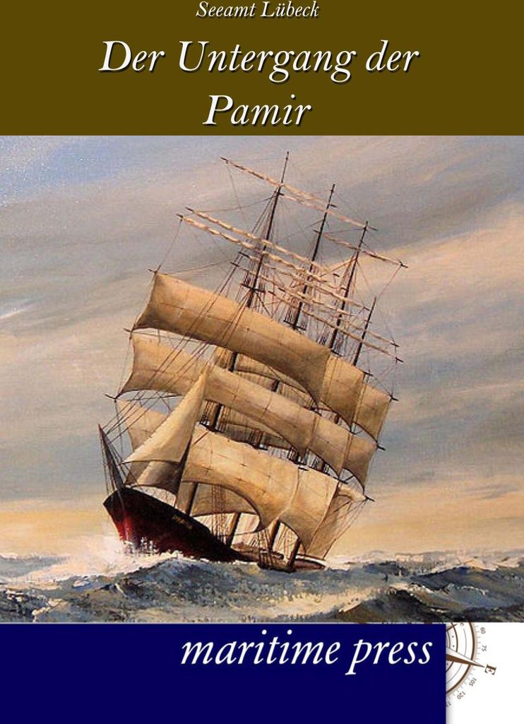 Der Untergang des Segelschulschiffes Pamir