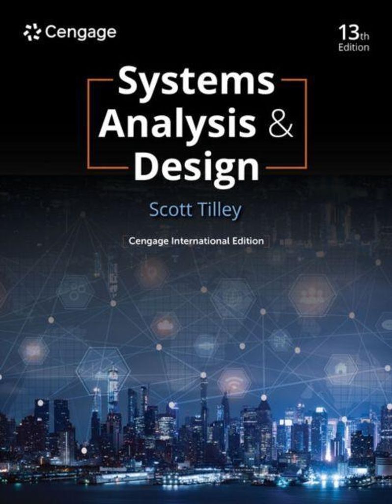 Tilley, S: Systems Analysis and Design, Cengage Internationa