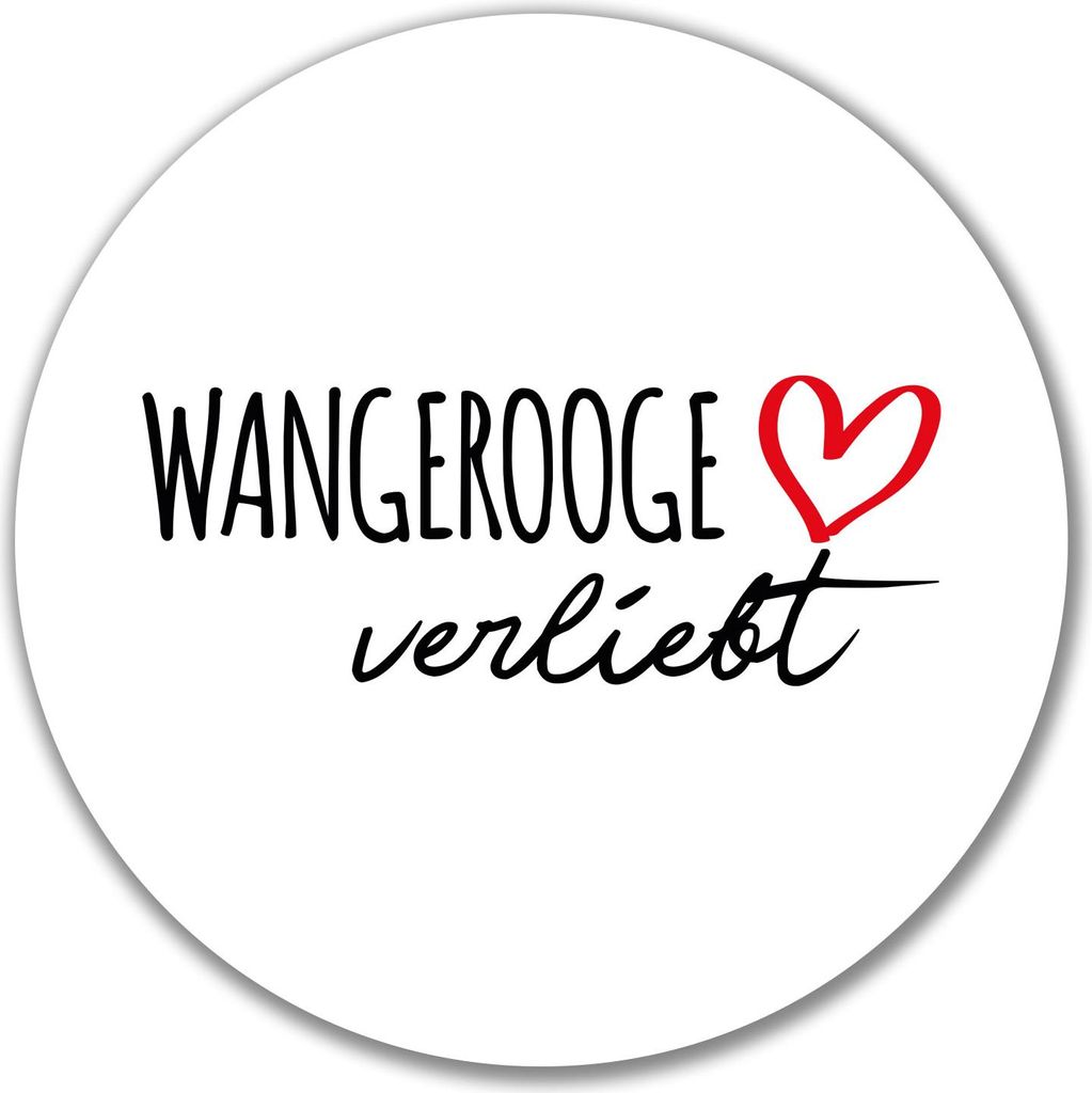 Huuraa Aufkleber Wangerooge verliebt 10cm rund Sticker Geschenkidee