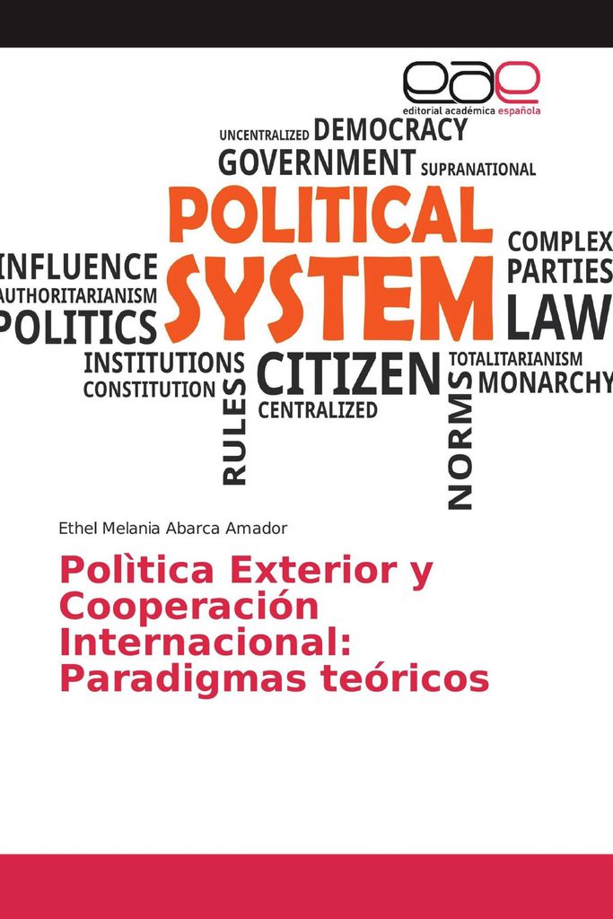 Polìtica Exterior y Cooperación Internacional: Paradigmas teóricos