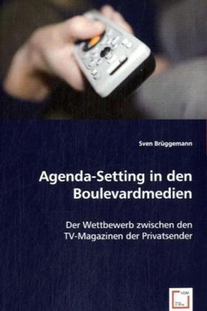 Brüggemann, S: Agenda-Setting in den Boulevardmedien