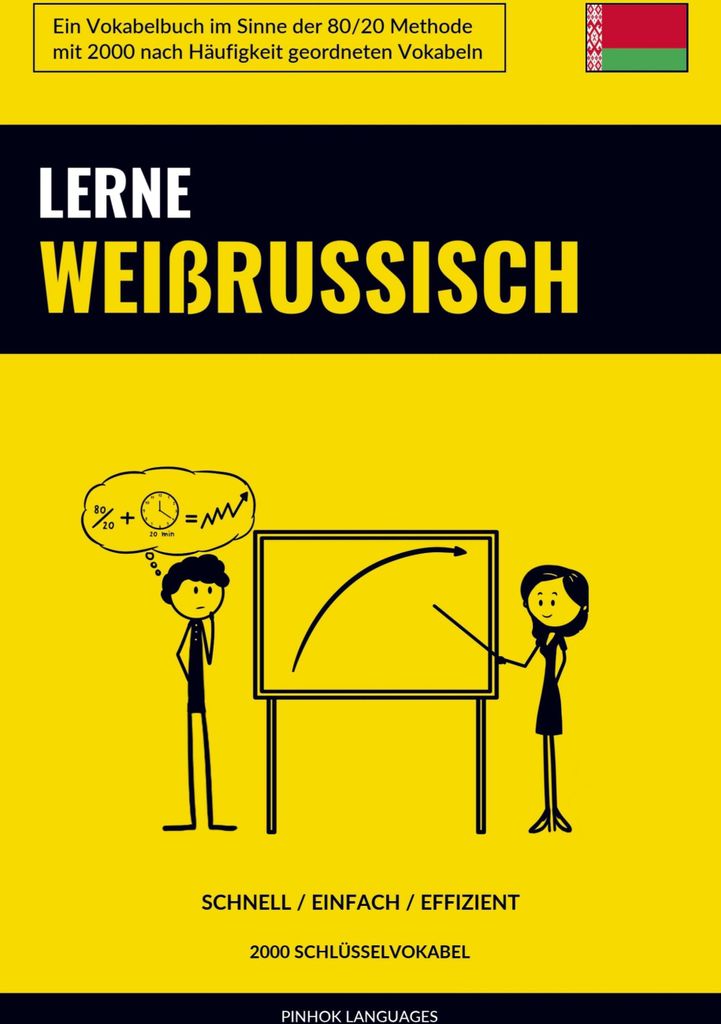 Lerne Weißrussisch - Schnell / Einfach / Effizient