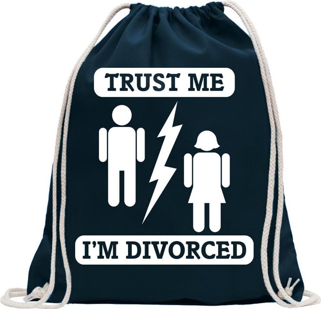 Kiwistar - Turnbeutel - dunkelblau - Trust me, im Divorced - Fun Rucksack Sport Beutel Gymsack Baumwolle mit Ziehgurt