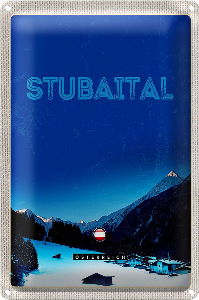 Blechschild Reise 40x30cm Stubaital Österreich Winterzeit Schnee