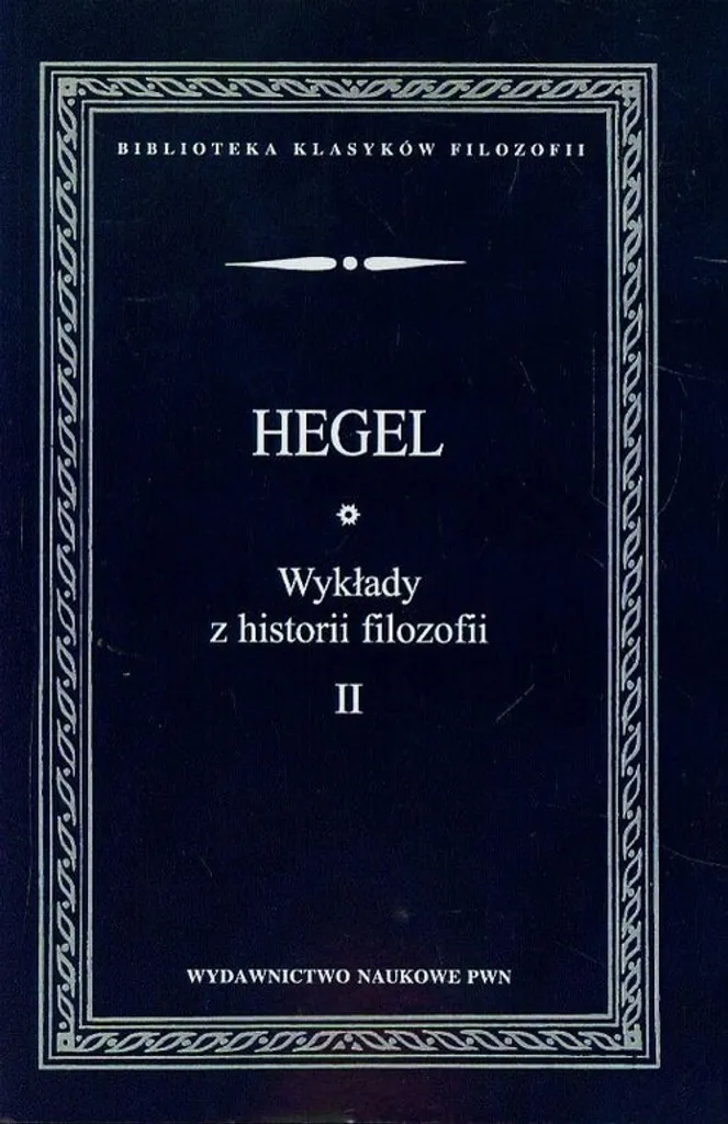 Livre Hegel Lectures sur l'histoire de la philosophie Vol. 2 Polonais