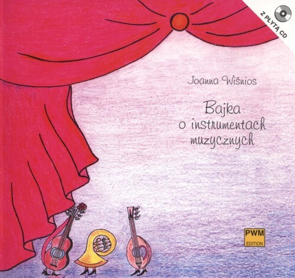 Bajka o instrumentach muzycznych + CD Zdjęcie produktu 