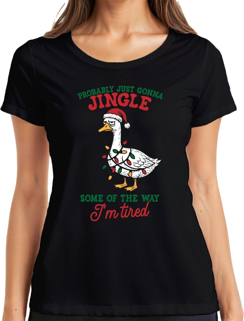Probably Just Gonna Jingle I'm tired Weihnachtsgans Lichterkette Damen T-Shirt, Schwarz, 3XL