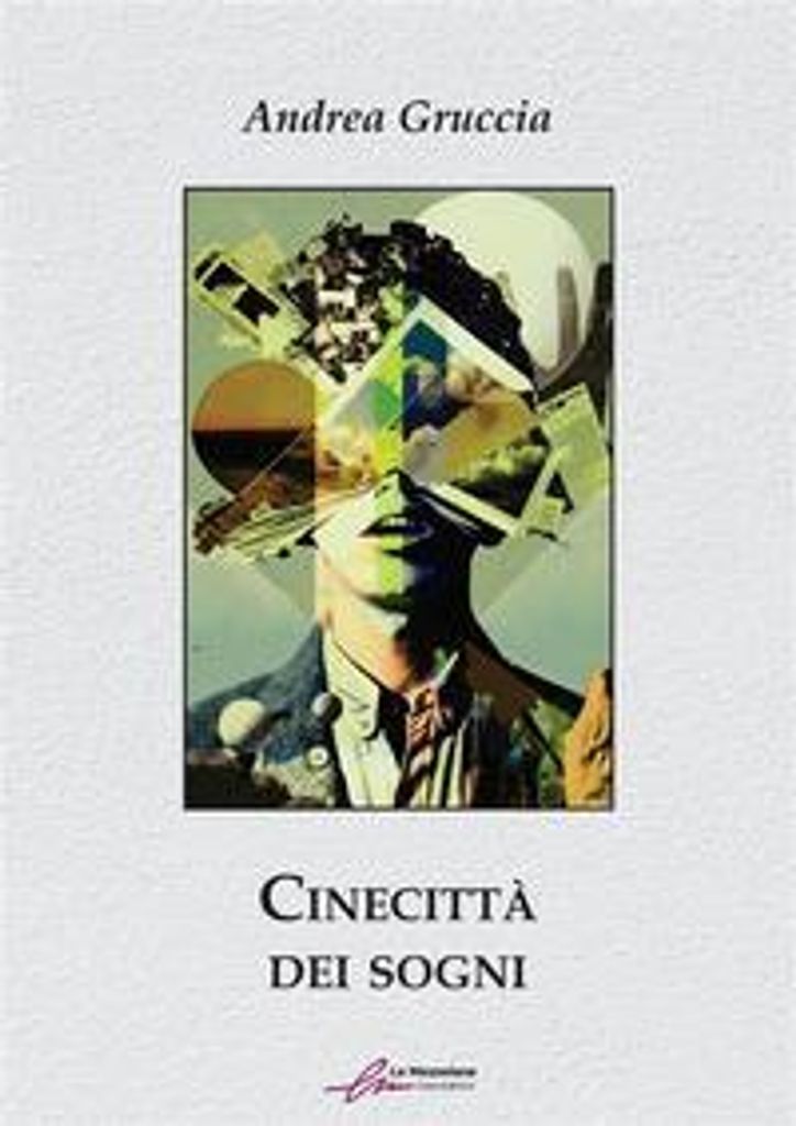 Gruccia, A: Cinecittà dei sogni