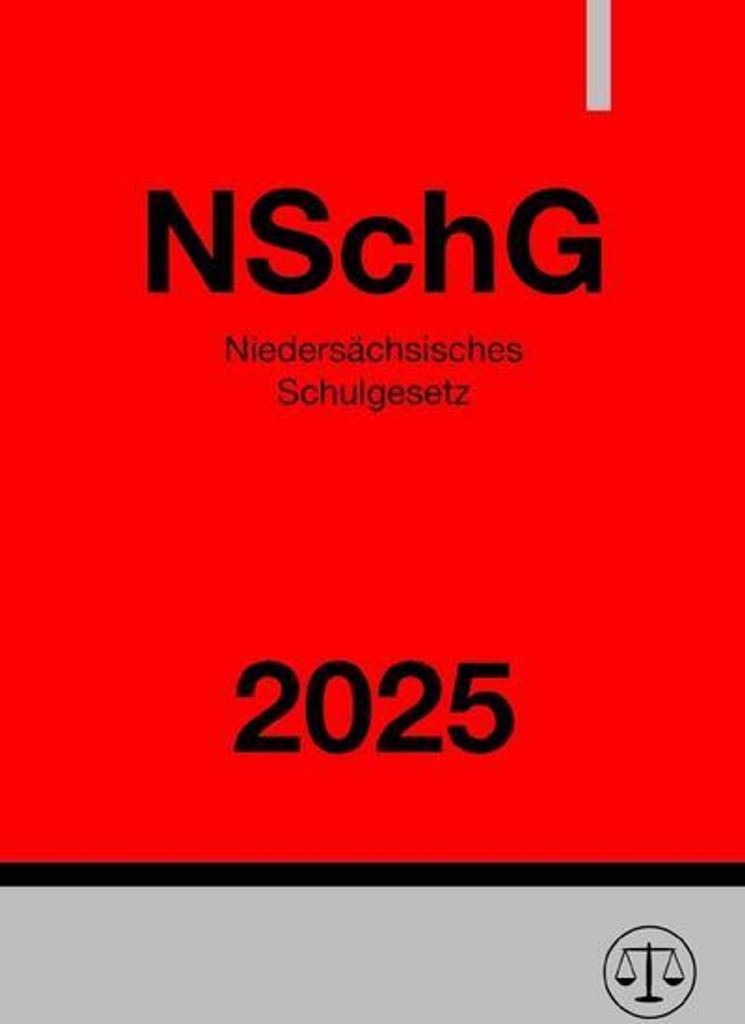 Niedersächsisches Schulgesetz - NSchG 2025
