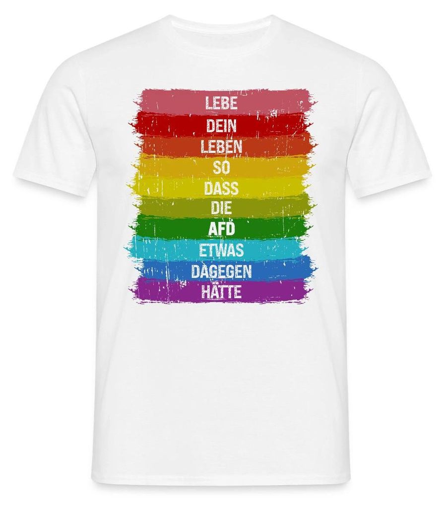 Spreadshirt Lebe So Dass Die AFD Was Dagegen Hätte Regenbogen Statement Männer T-Shirt, XL, Weiß