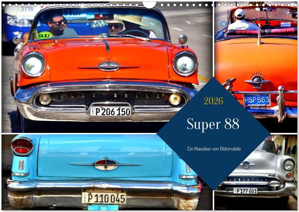 Super 88 - Ein Klassiker von Oldsmobile (Wandkalender 2026 DIN A3 quer), CALVENDO Monatskalender