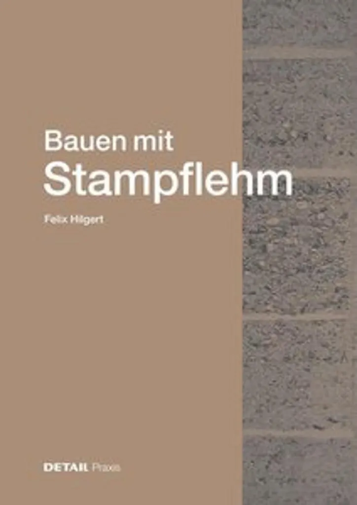 Livre Bauen mit Stampflehm : Technique de construction en terre crue